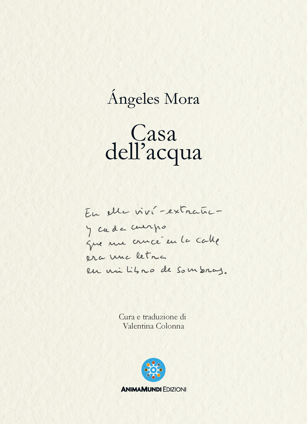 Casa dell'acqua. Poesie (1982-2022)