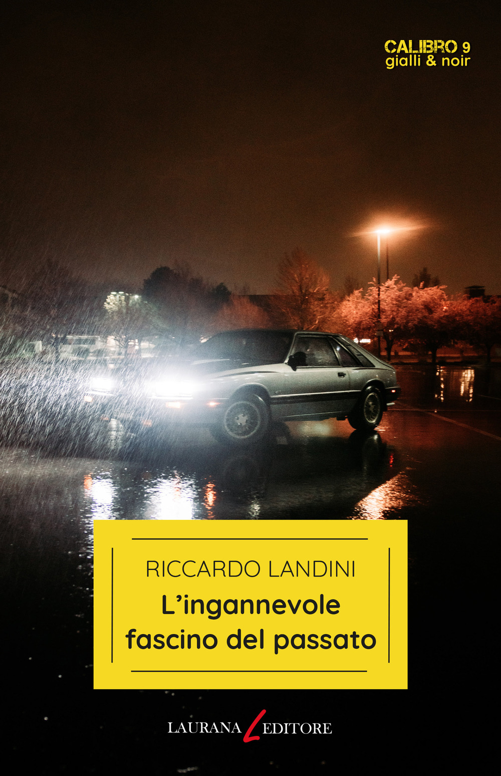 L'ingannevole fascino del passato