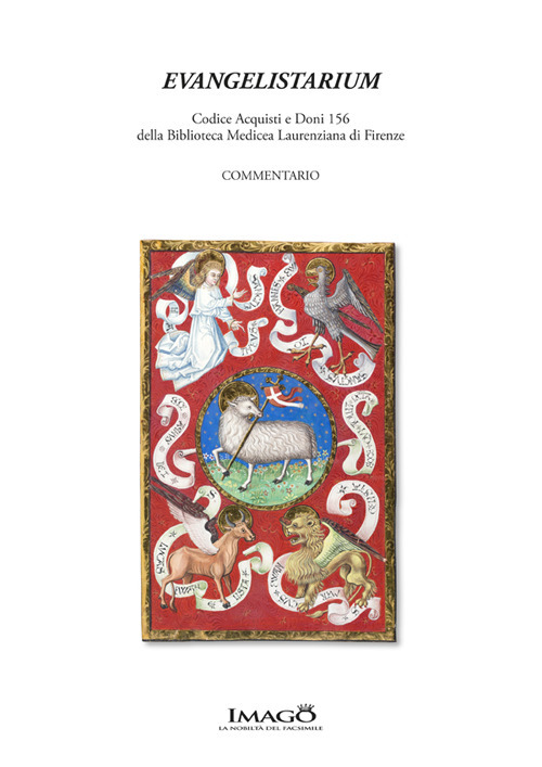 Evangelistarium. Codice Acquisti e Doni 156 della Biblioteca Medicea Laurenziana di Firenze