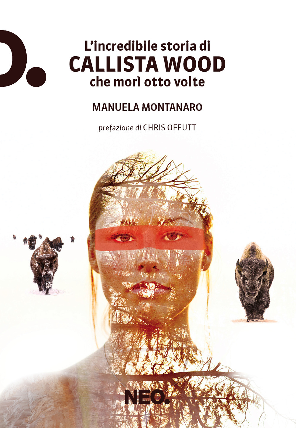 L'incredibile storia di Callista Wood che morì otto volte