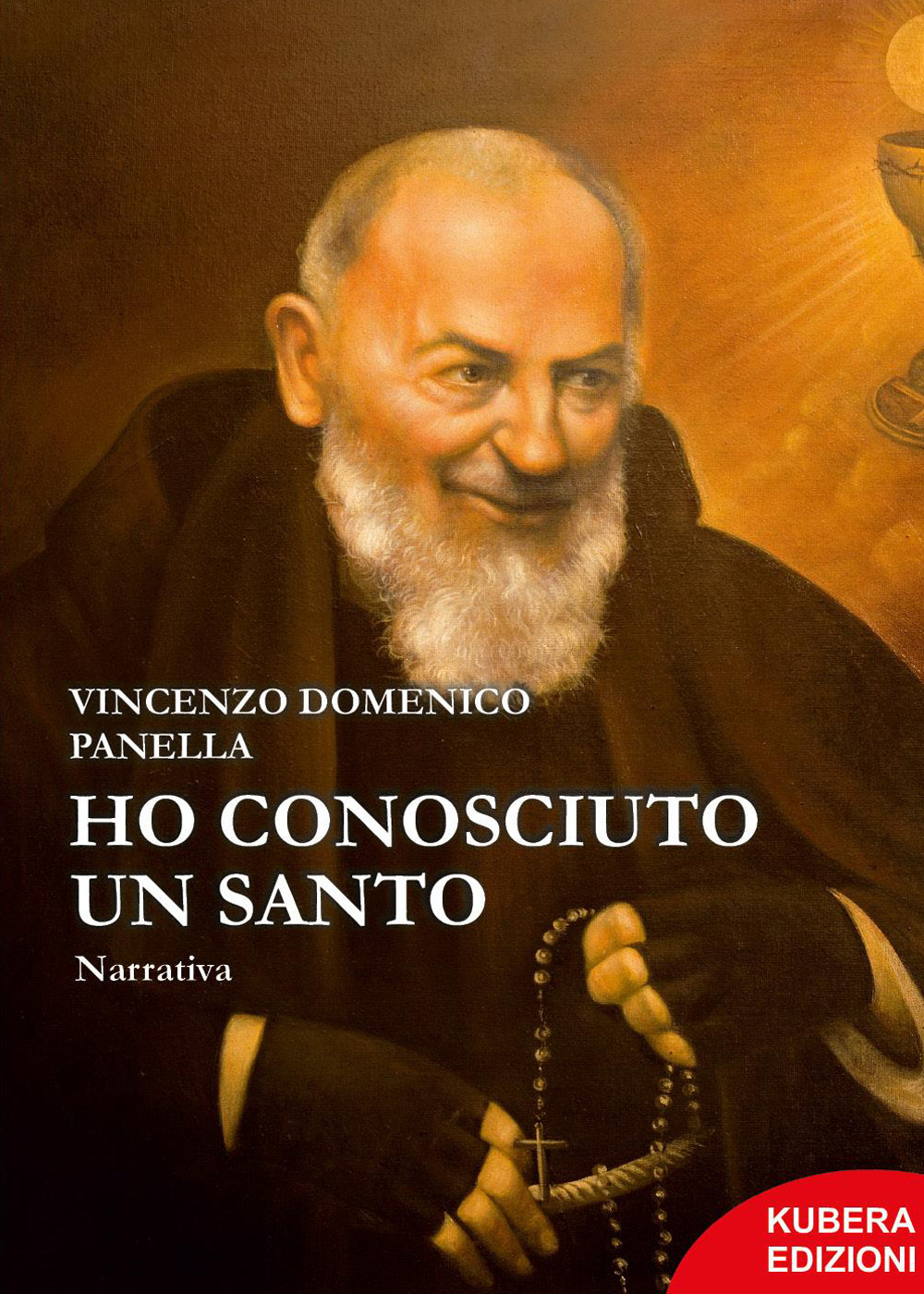 Ho conosciuto un Santo