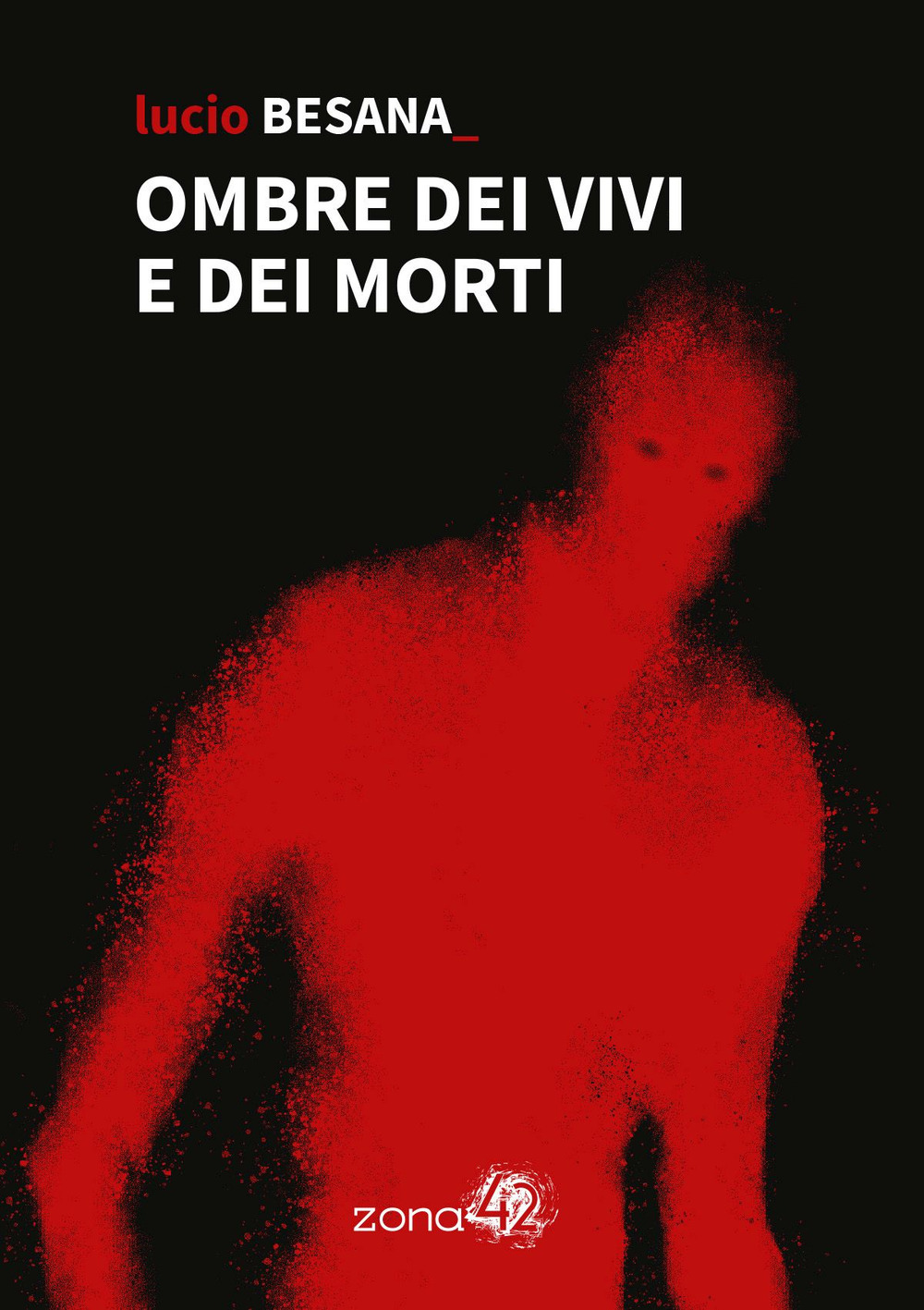 Ombre dei vivi e dei morti