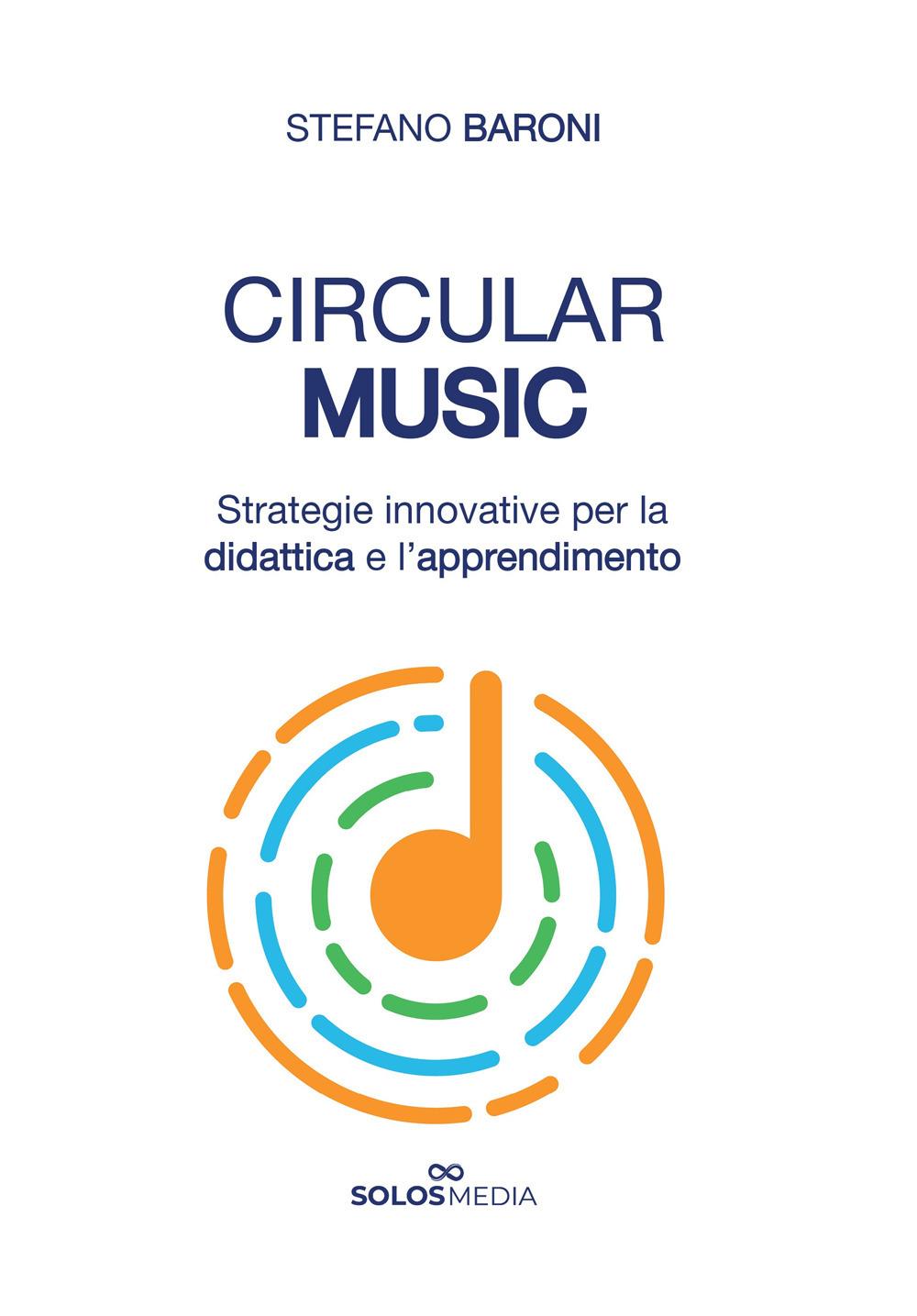 Circular Music. Strategie innovative per la didattica e l'apprendimento