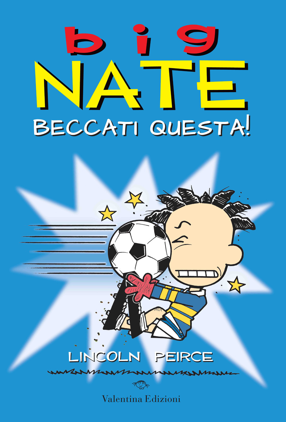 Big Nate. Beccati questa!