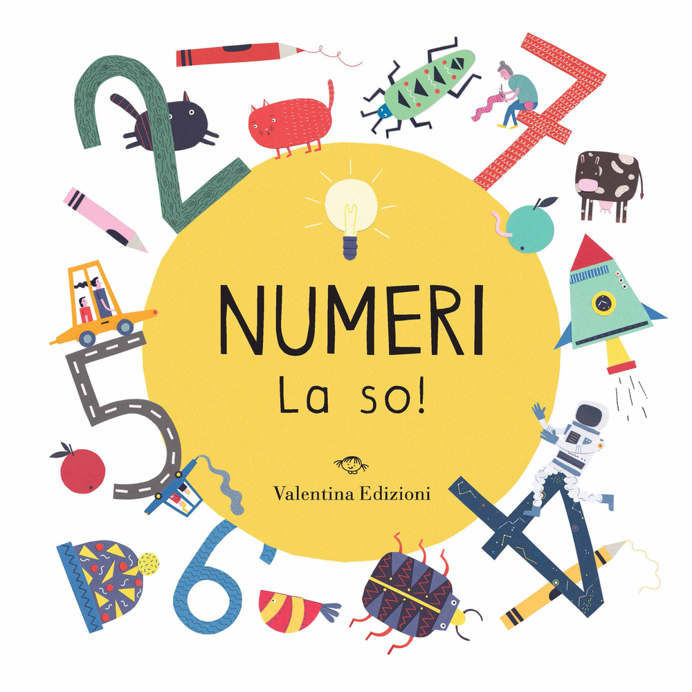Numeri. La so! Ediz. a colori