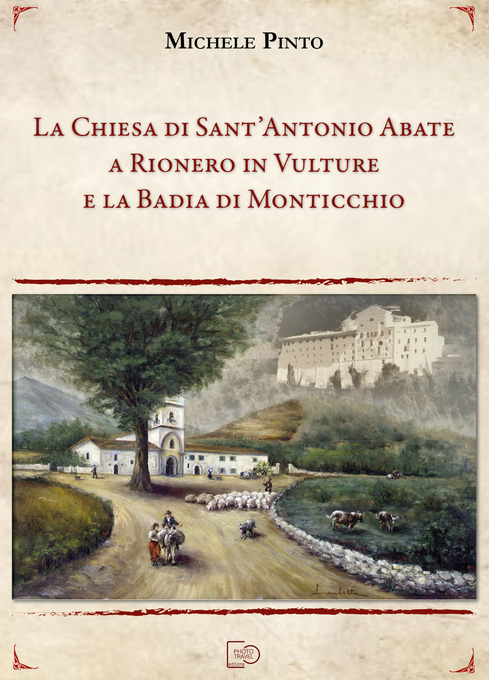 La Chiesa di Sant'Antonio Abate a Rionero in Vulture e la Badia di Monticchio