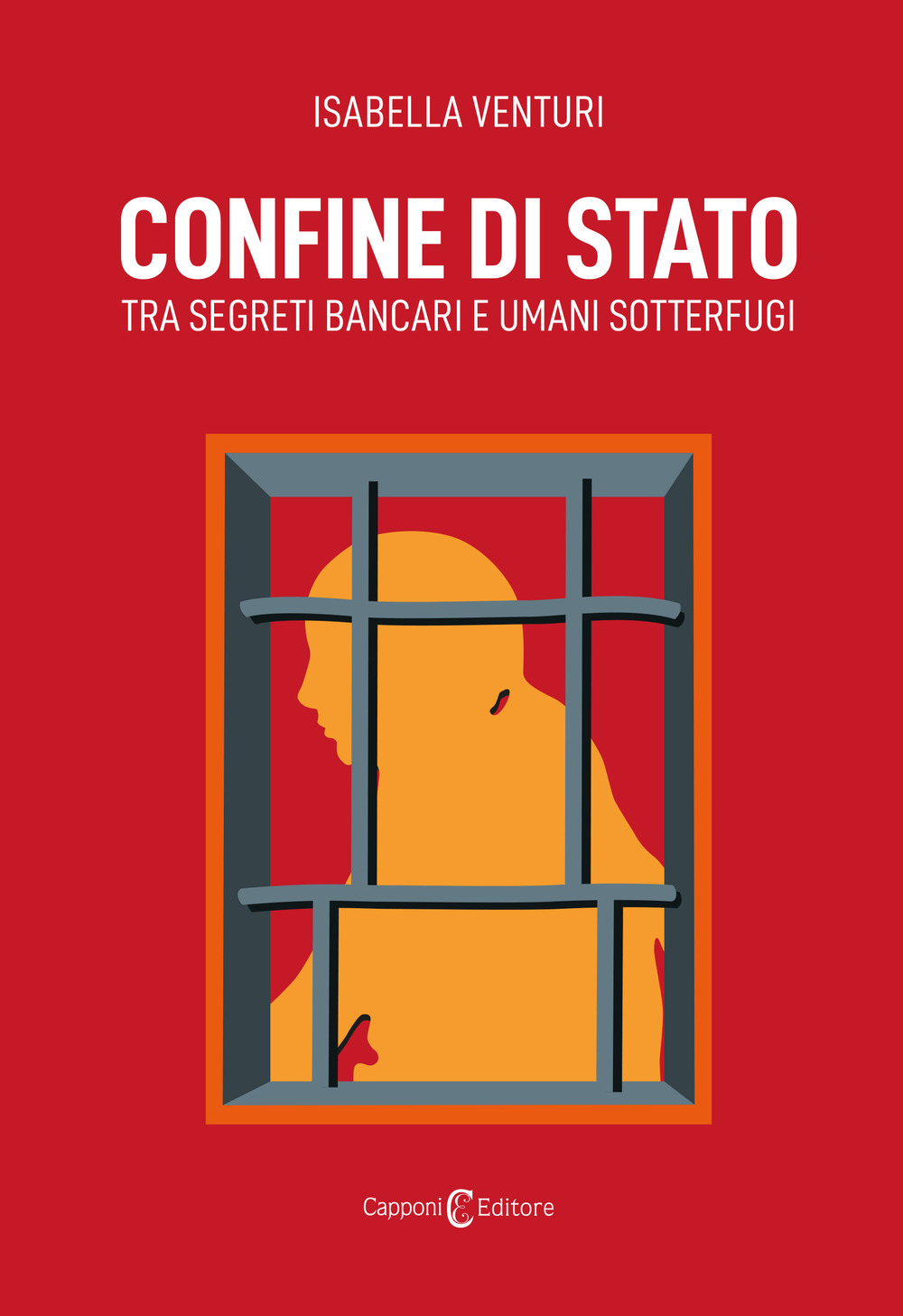 Confine di Stato. Tra segreti bancari e umani sotterfugi