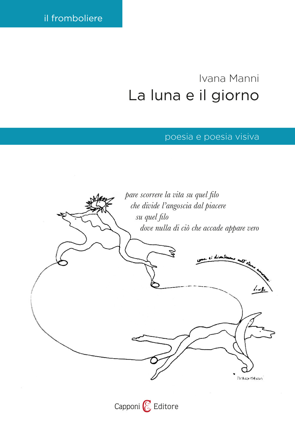 La luna e il giorno. Poesia e poesia visiva