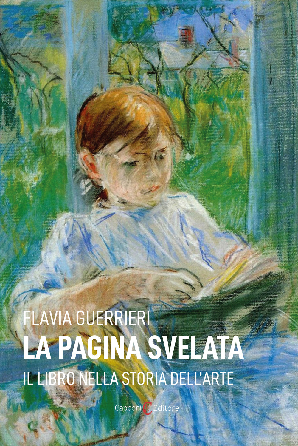 La pagina svelata. Il libro nella storia dell'arte