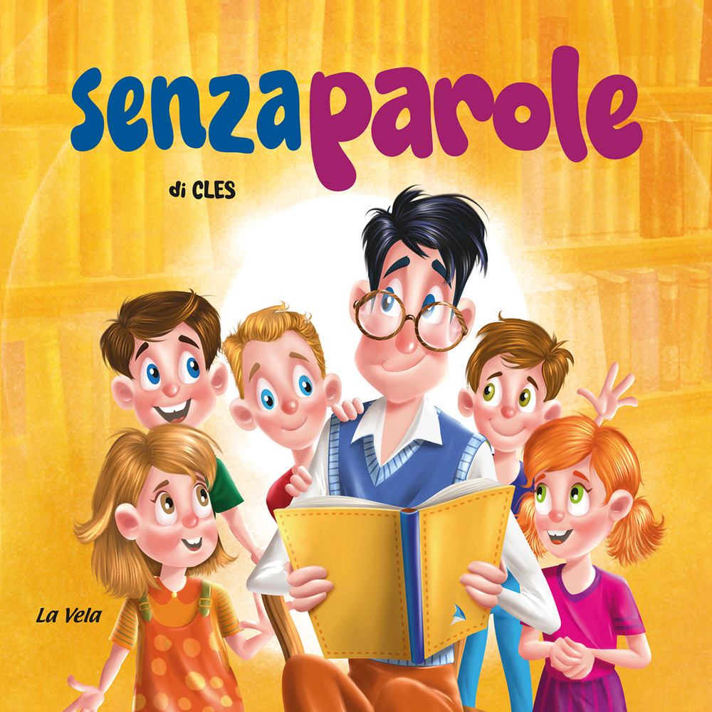 Senza parole. Ediz. a colori