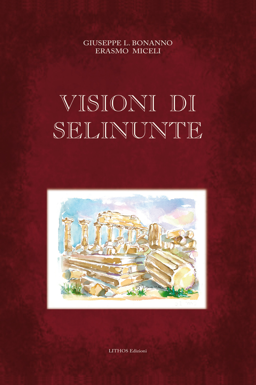 Visioni di Selinunte. Con Altri prodotti