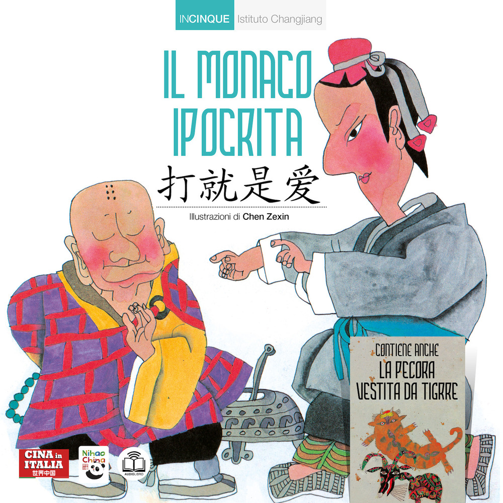 Il monaco ipocrita. Ediz. italiana e cinese
