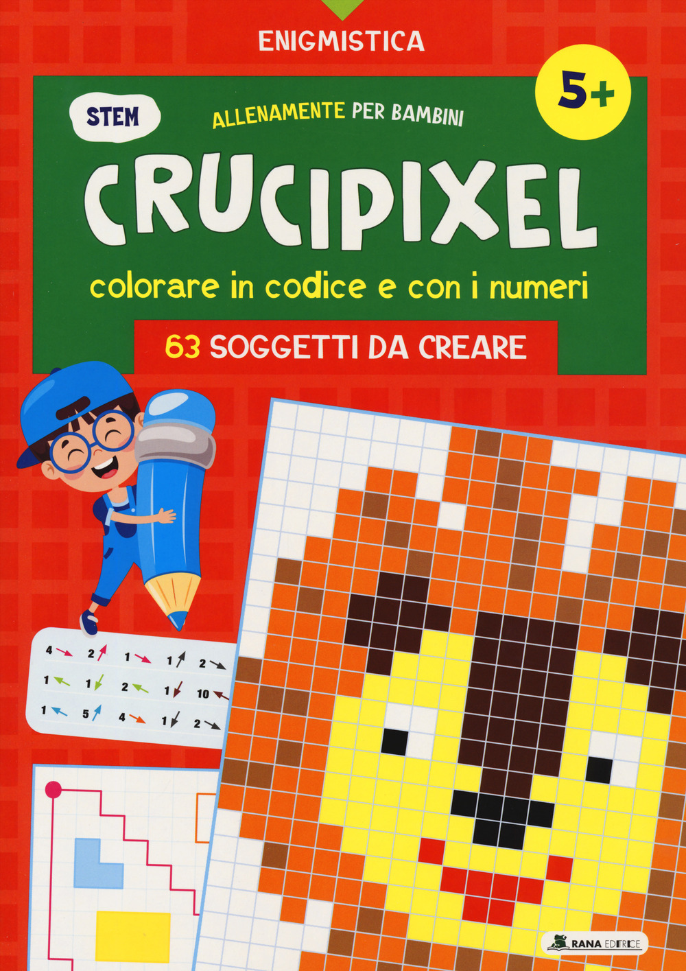 Crucipixel. Colorare in codice e con i numeri. 63 soggetti da creare. Ediz. a colori
