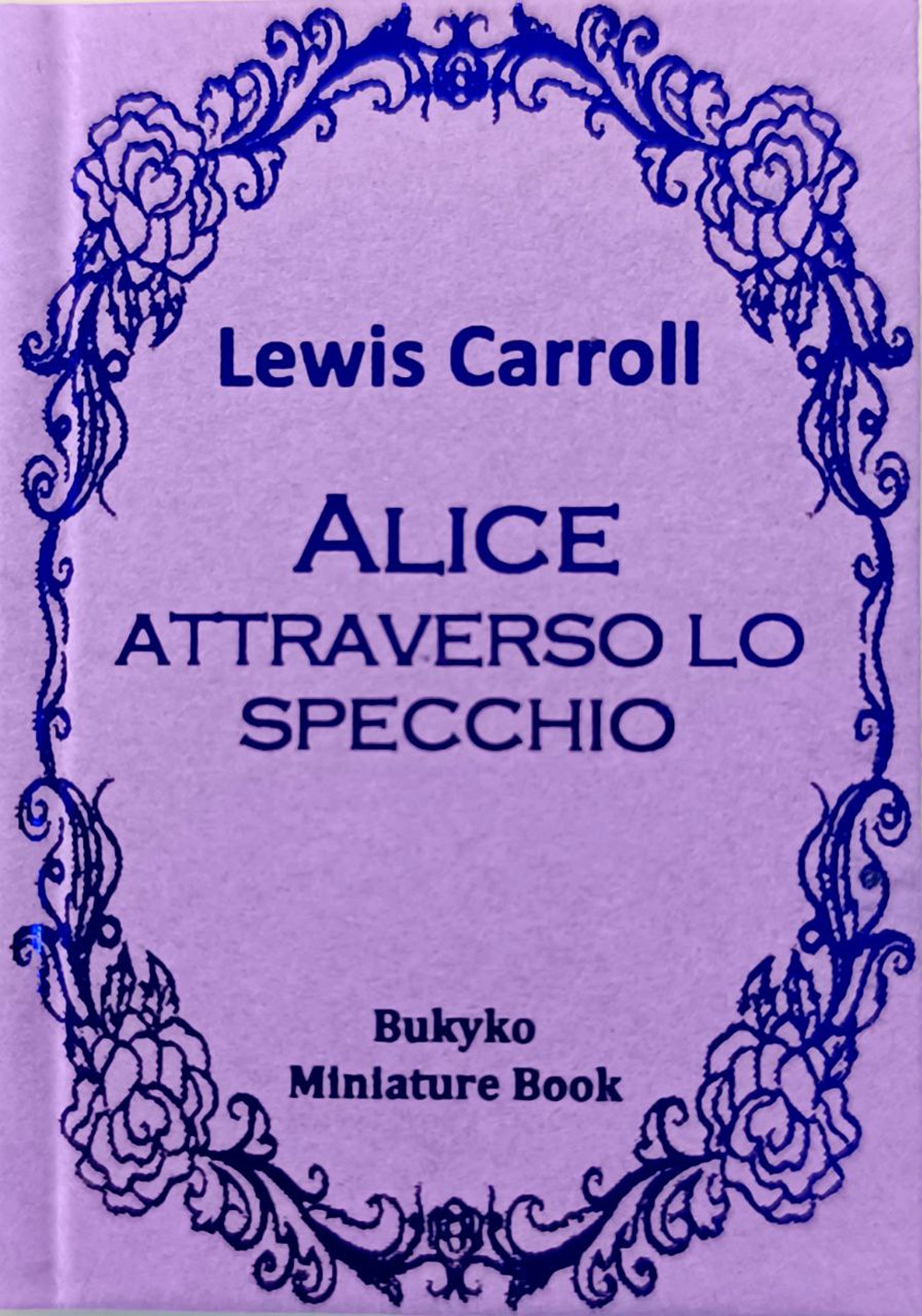 Alice attraverso lo specchio. Ediz. integrale