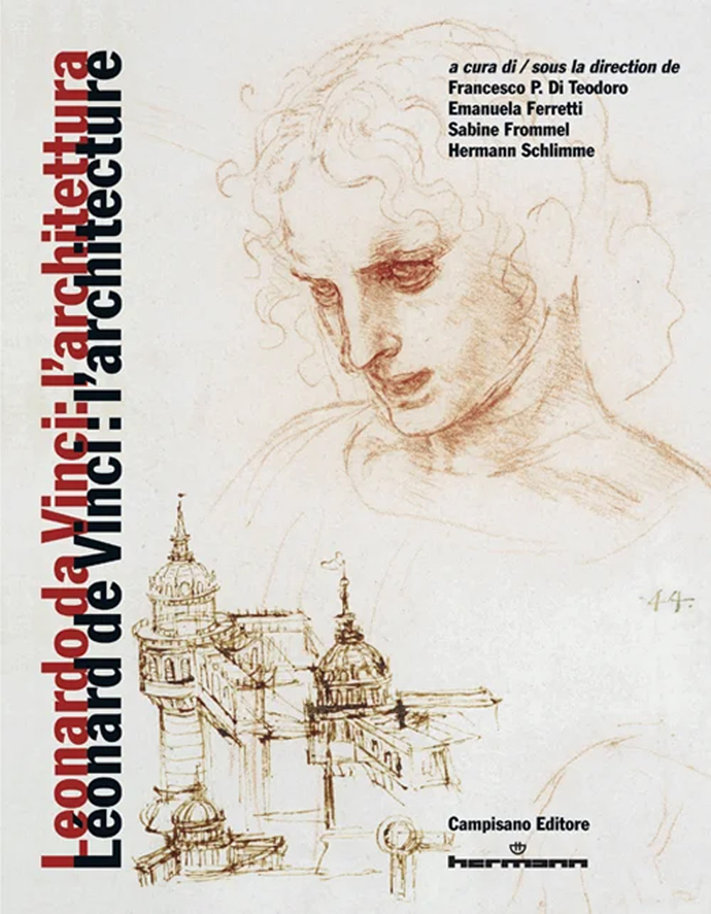 Leonardo da Vinci: l'architettura-Leonard de Vinci: l'architecture. Ediz. multilingue