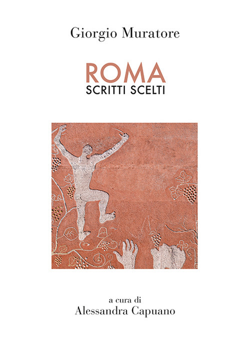 Roma. Scritti scelti