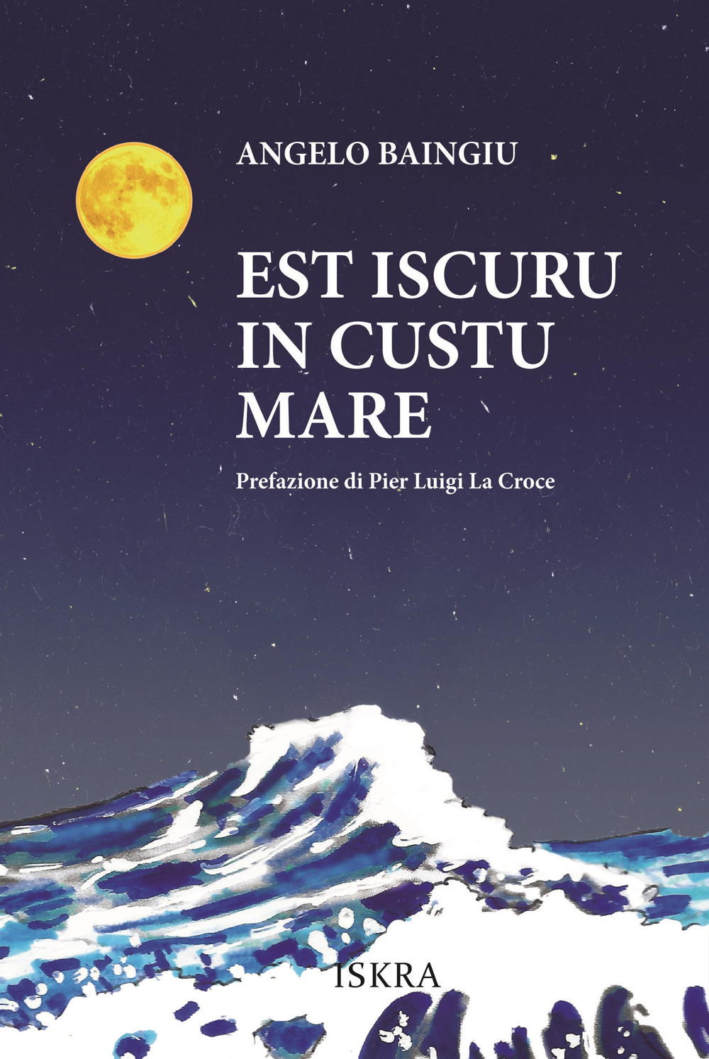 Est iscuru in custu mare