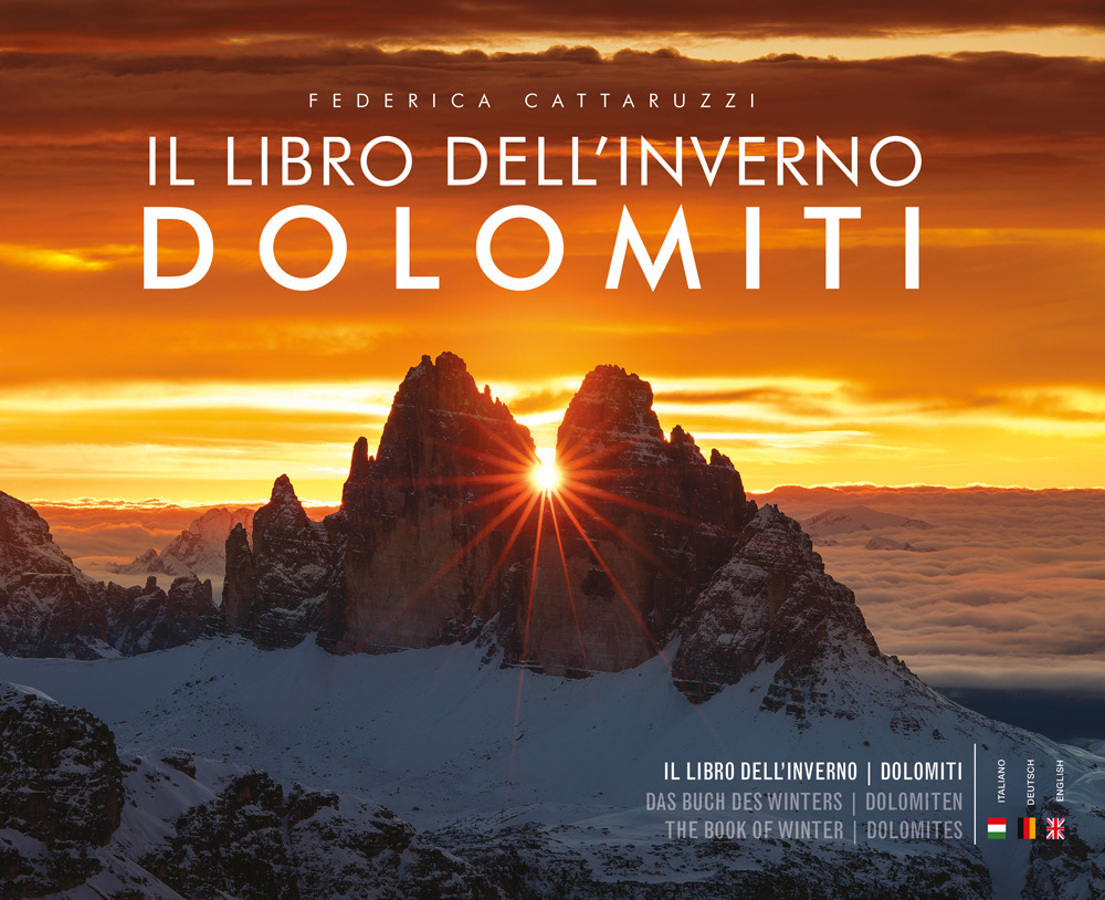 Il libro dell'inverno. Dolomiti. Ediz. italiana, inglese e tedesca