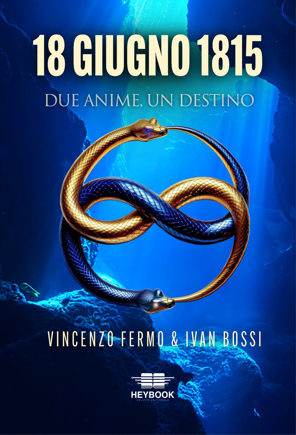 18 giugno 1815. Due anime, un destino