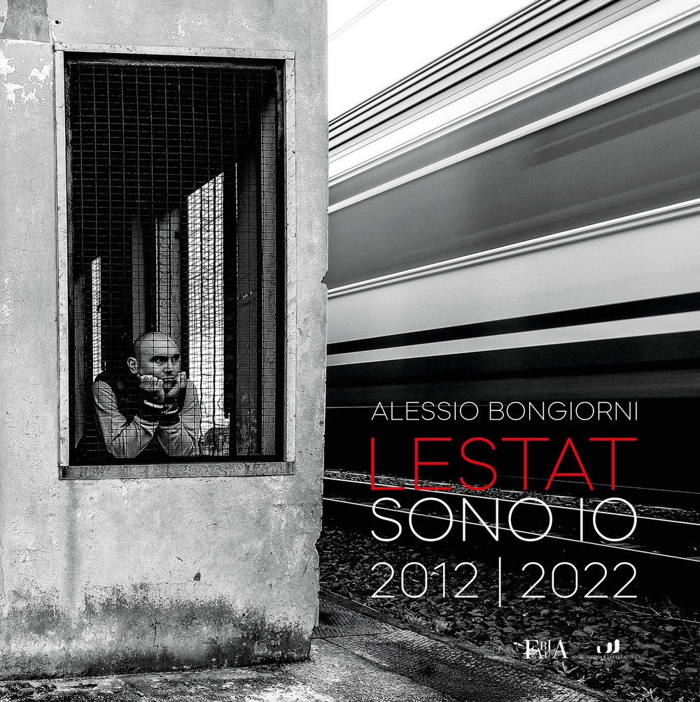 Lestat sono io. 2012-2022. Ediz. illustrata