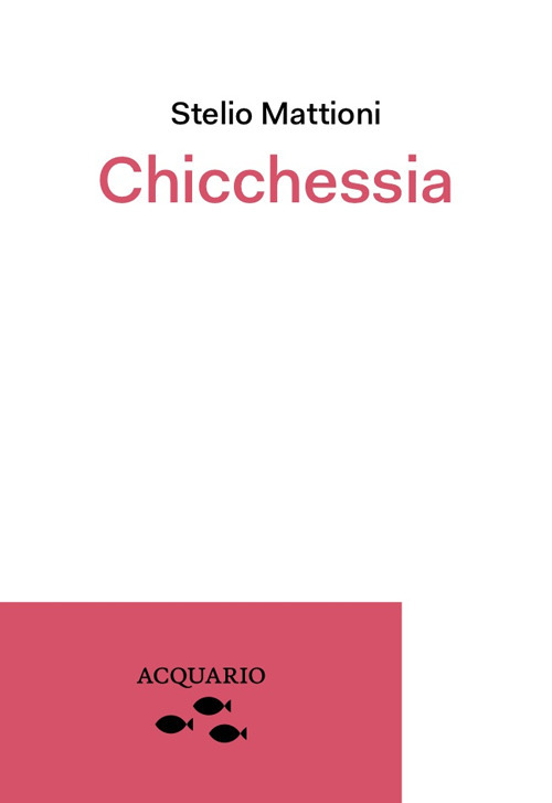 Chicchessia