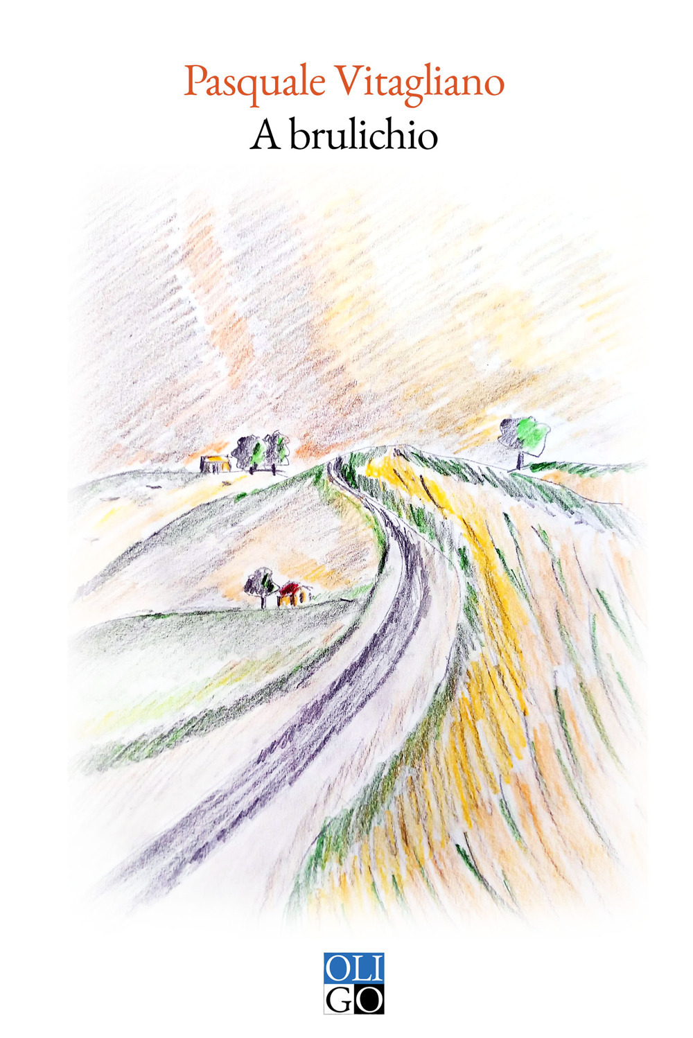 A brulichio. Ediz. illustrata