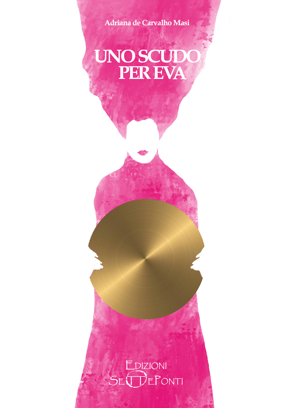 Uno scudo per Eva. Con stampa d'arte