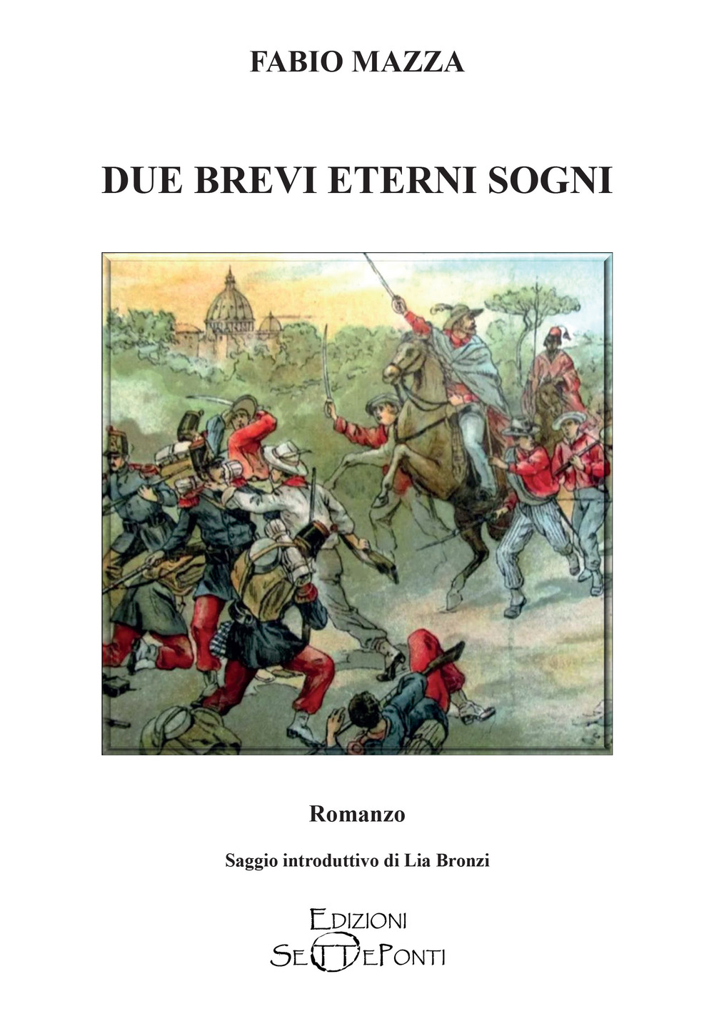 Due brevi eterni sogni