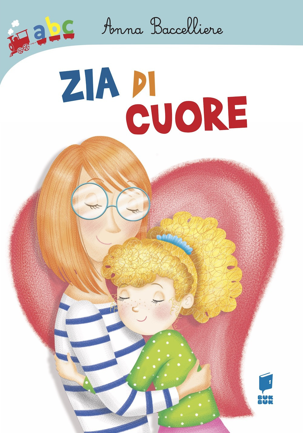 Zia di cuore. Ediz. a colori