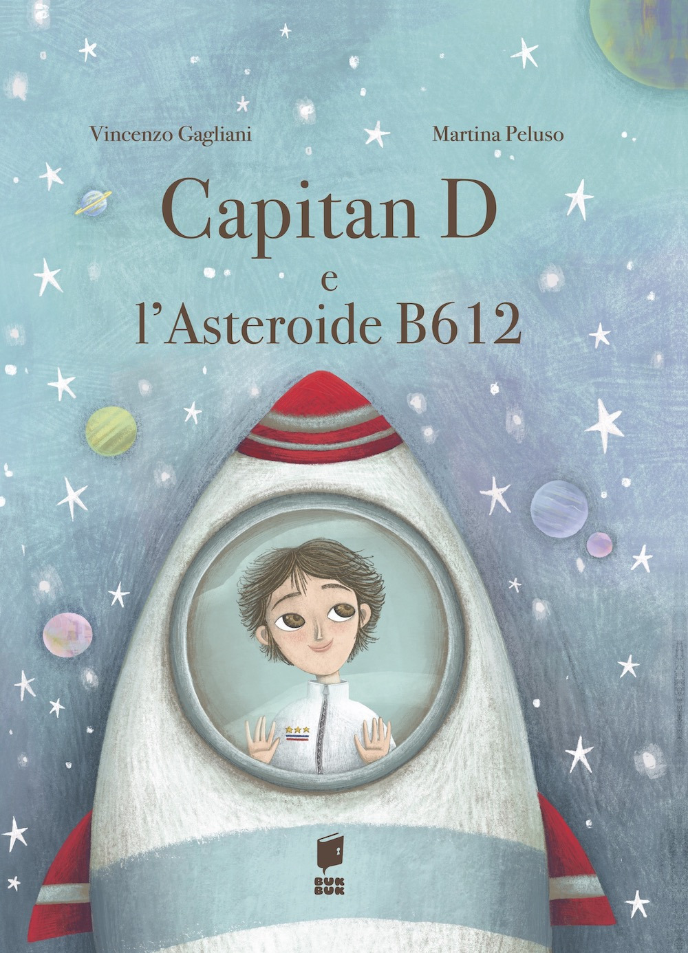 Capitan D e l'asteroide B612. Ediz. illustrata