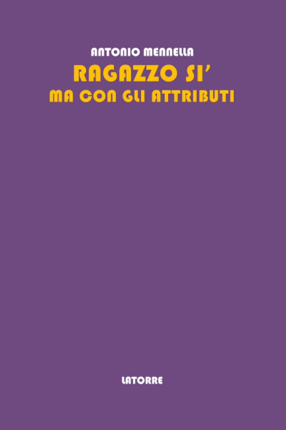 Ragazzo sì ma con gli attributi