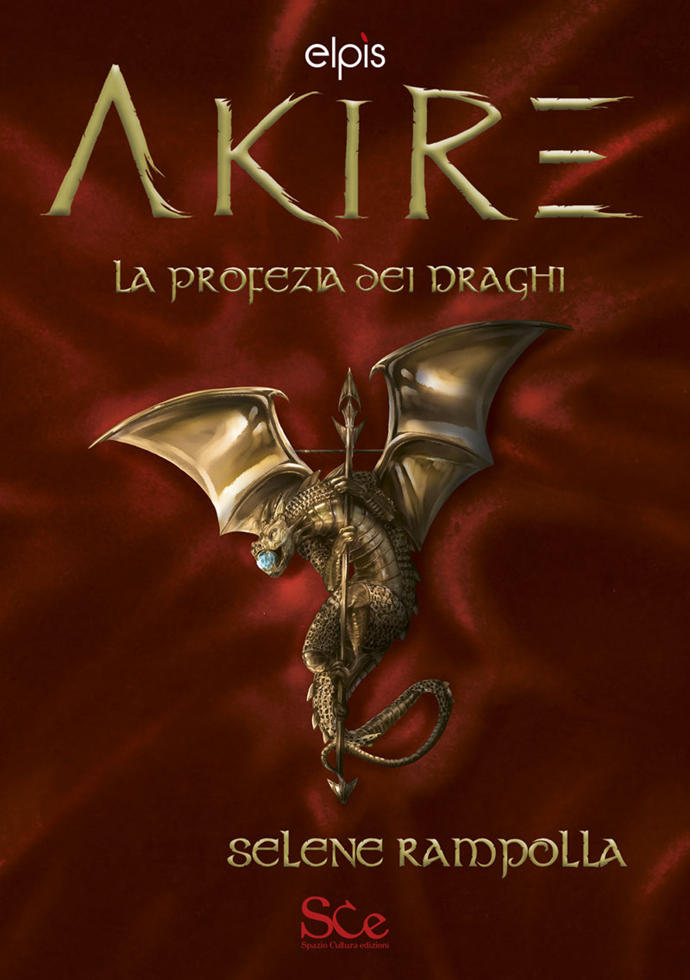 La profezia dei draghi. Akire. Vol. 2