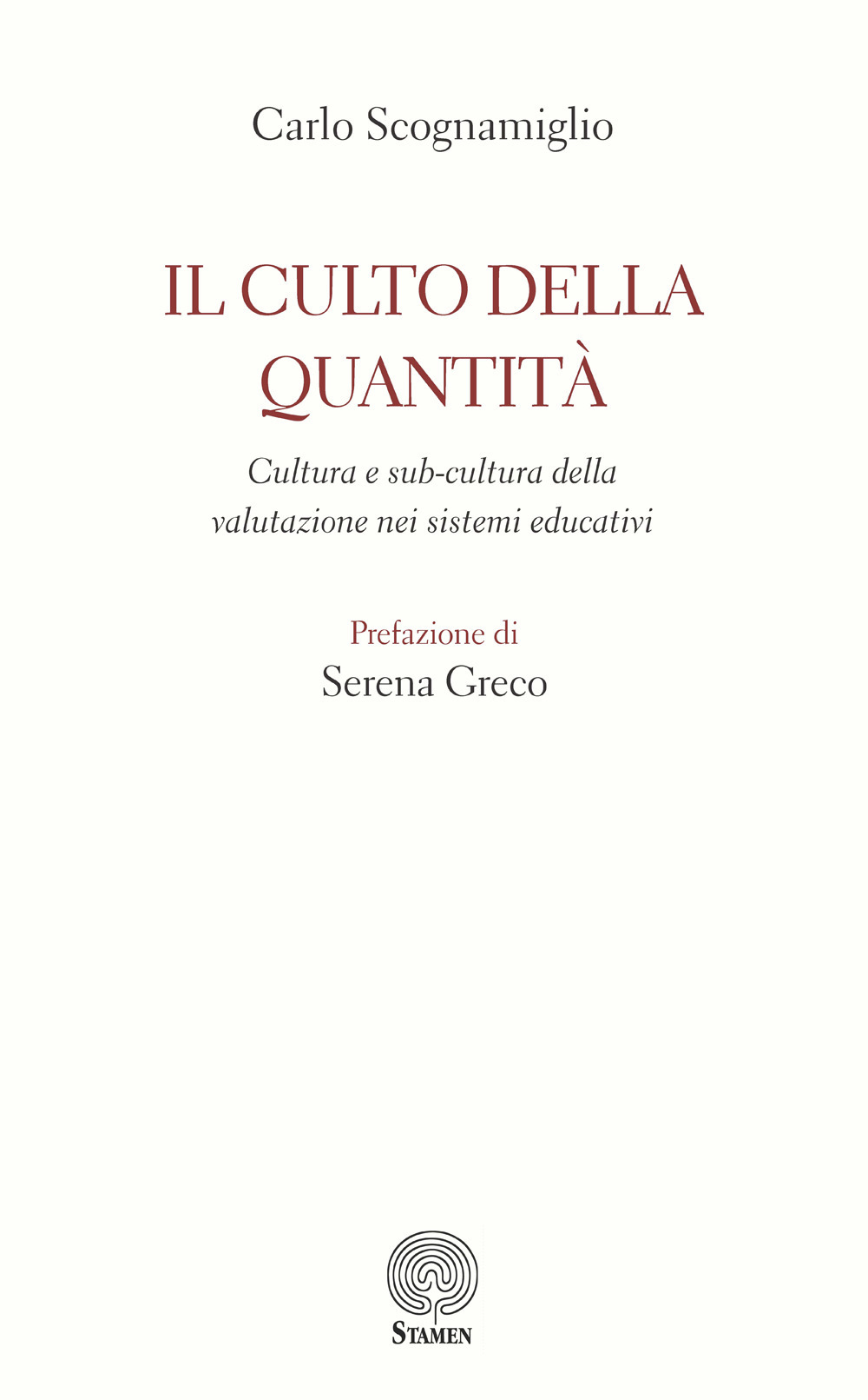 Il culto della quantità. Cultura e sub-cultura della valutazione nei sistemi educativi