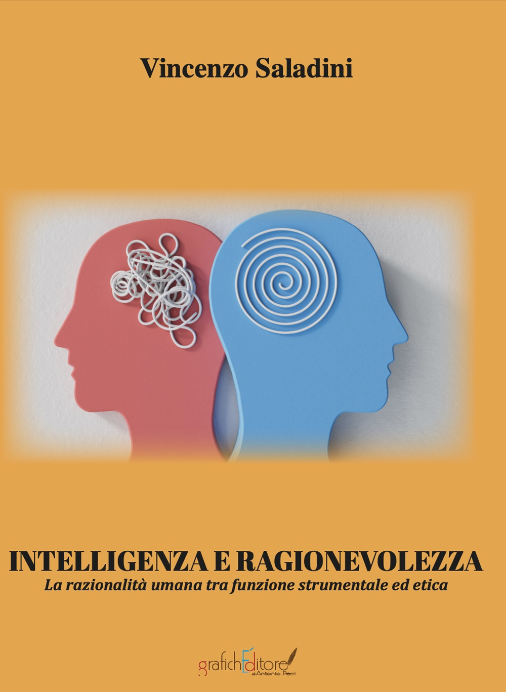 Intelligenza e ragionevolezza. La razionalità umana tra funzione strumentale ed etica