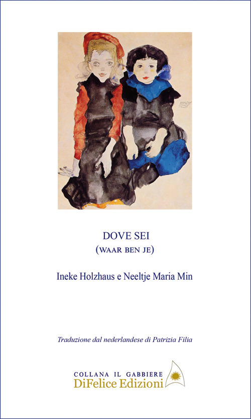 Dove sei. Ediz. olandese e italiana
