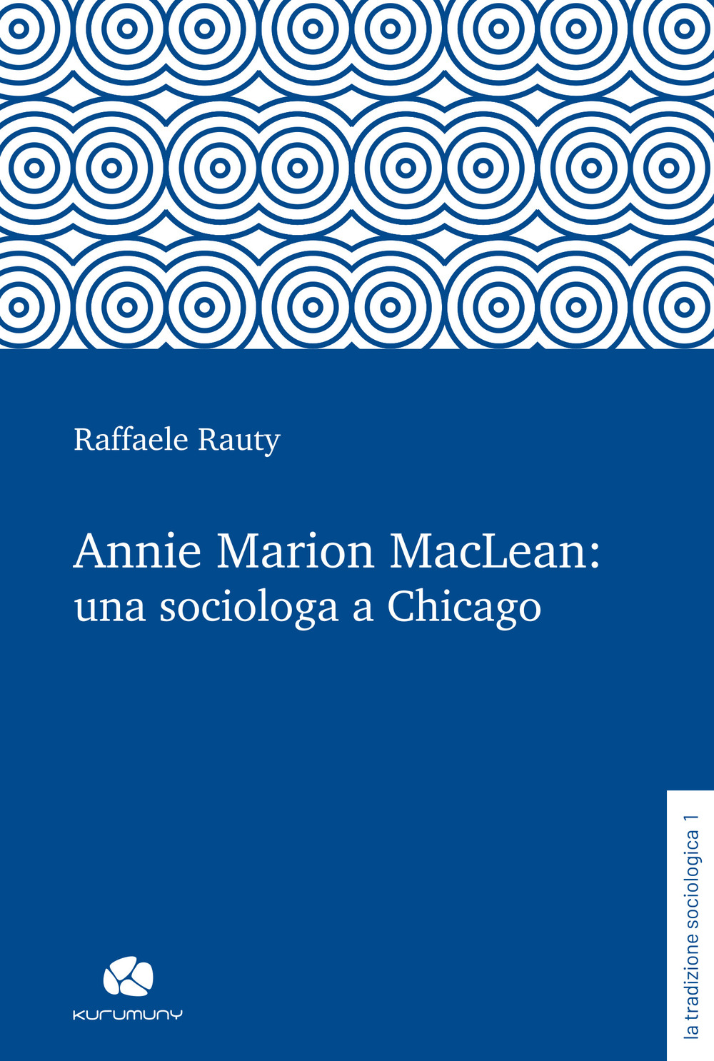 Annie Marion MacLean: una sociologa a Chicago