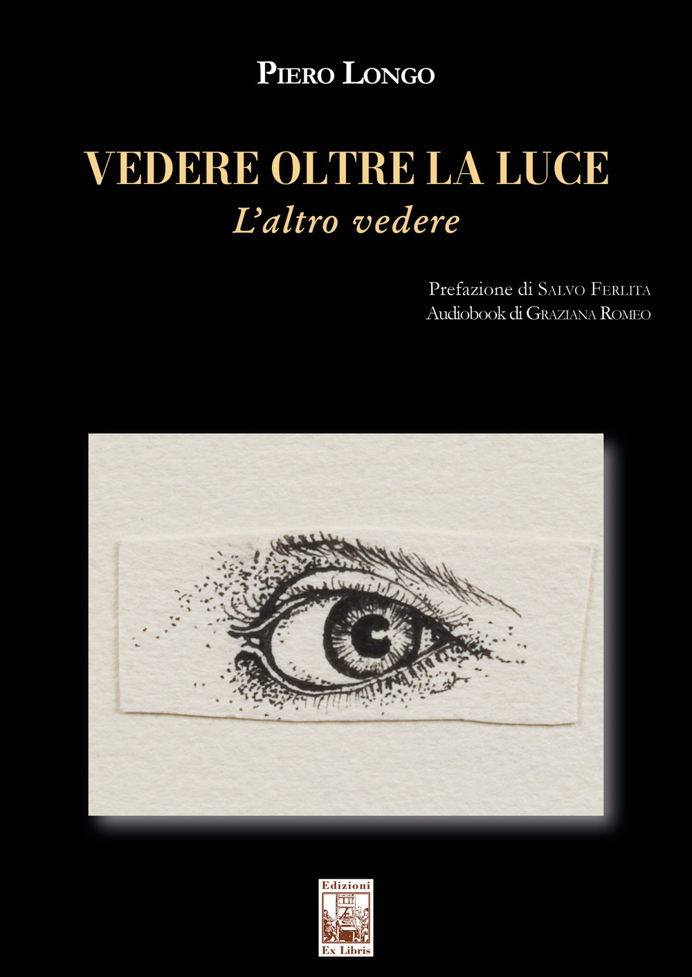 Vedere oltre la luce. L'altro vedere. Con audiobook