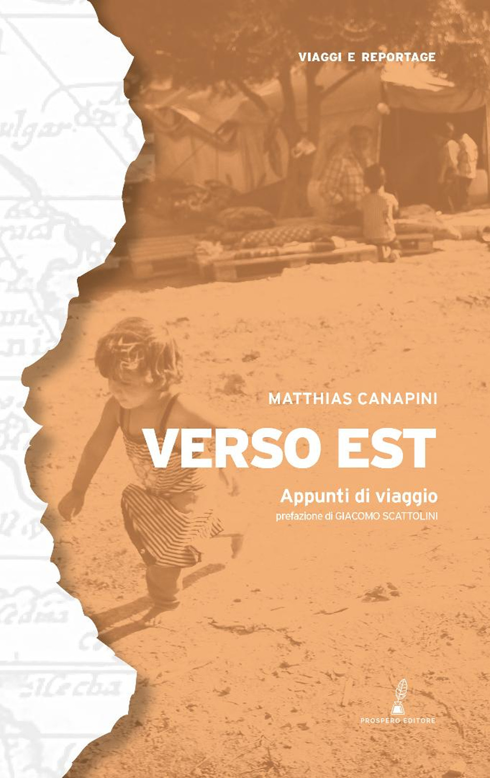 Verso Est. Appunti di viaggio. Nuova ediz.