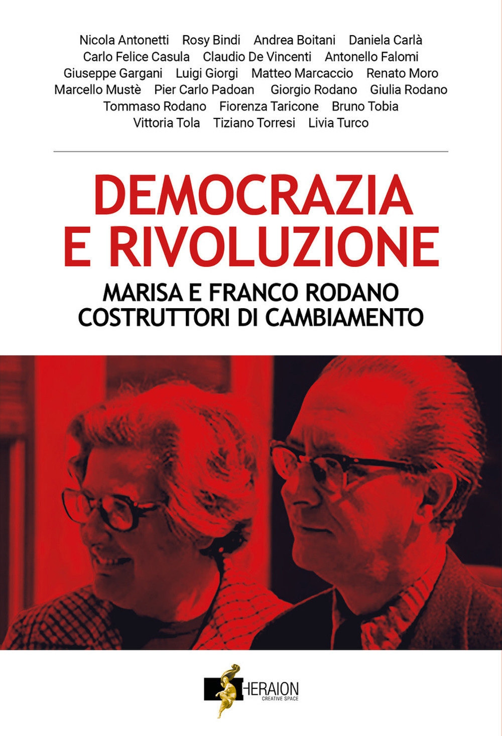 Democrazia e rivoluzione. Marisa e Franco Rodano costruttori di cambiamento