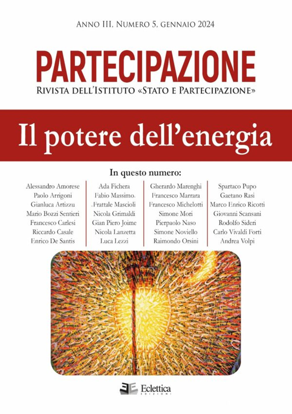 Partecipazione. Rivista dell'Istituto «Stato e Partecipazione» (2024). Vol. 5: Il potere dell'energia