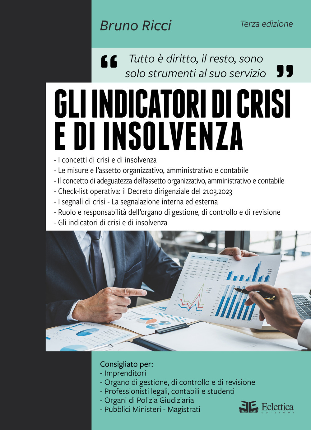 Gli indicatori di crisi e di insolvenza