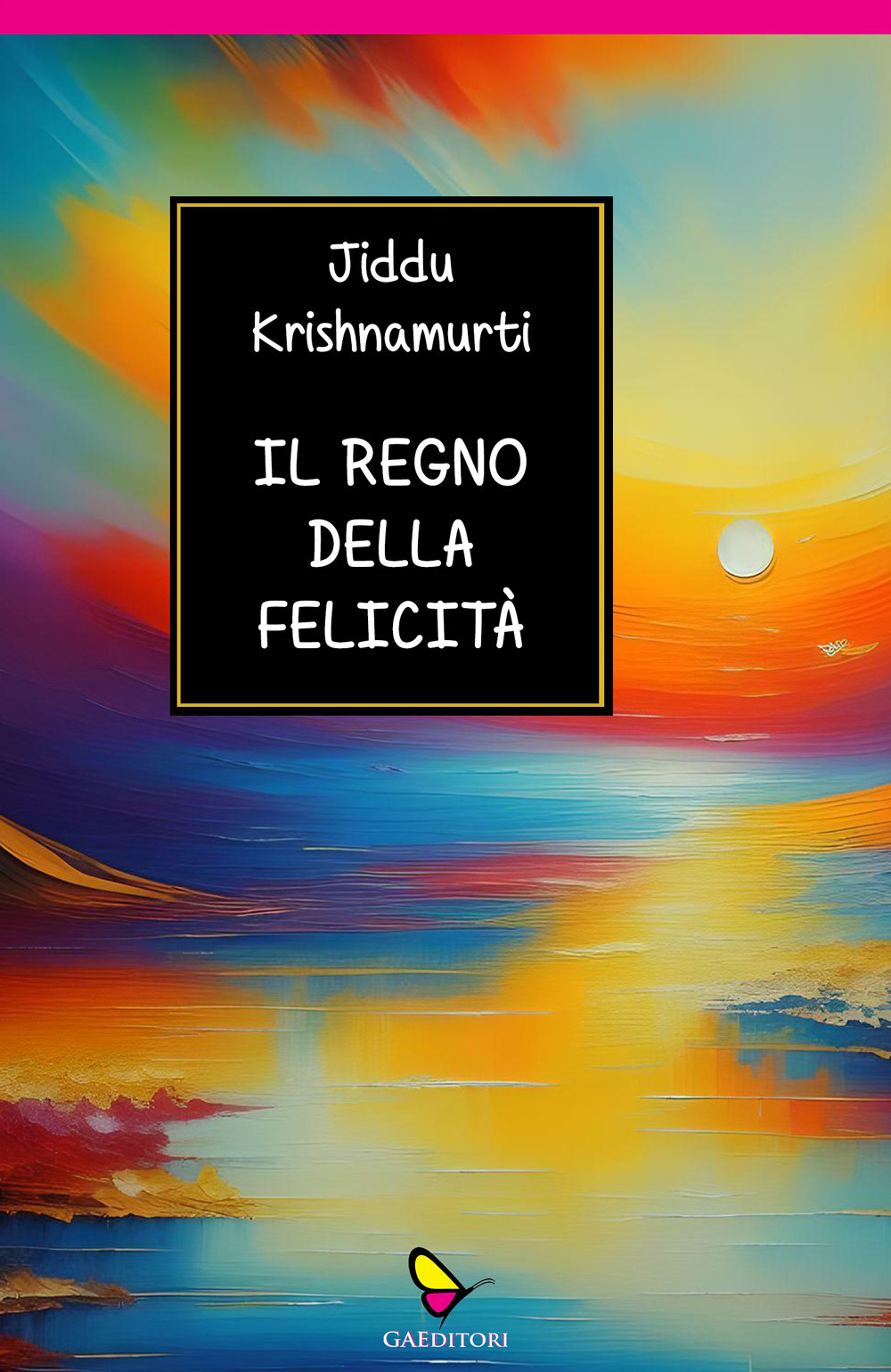 Il regno della felicità