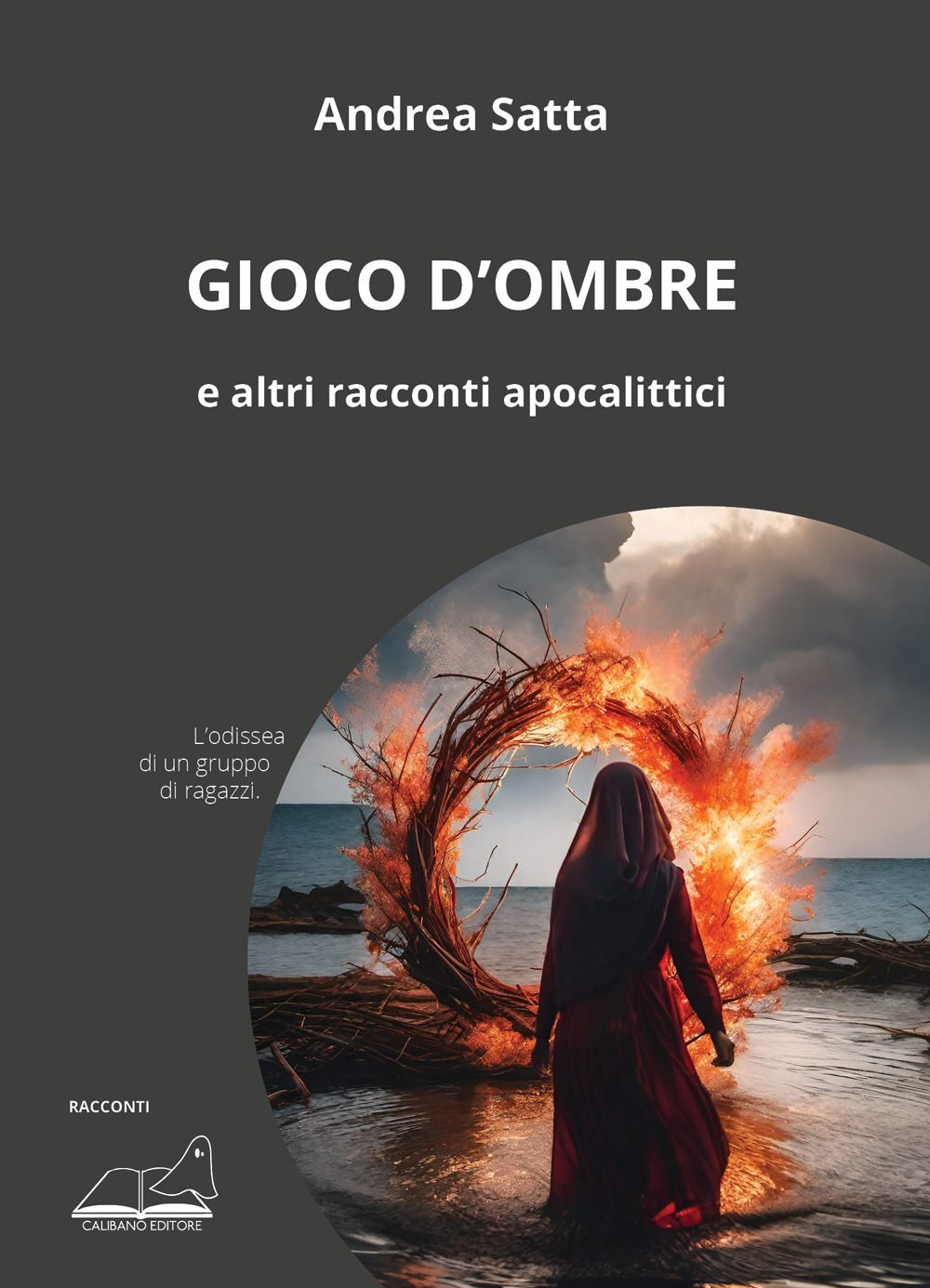 Gioco d'ombre e altri racconti apocalittici