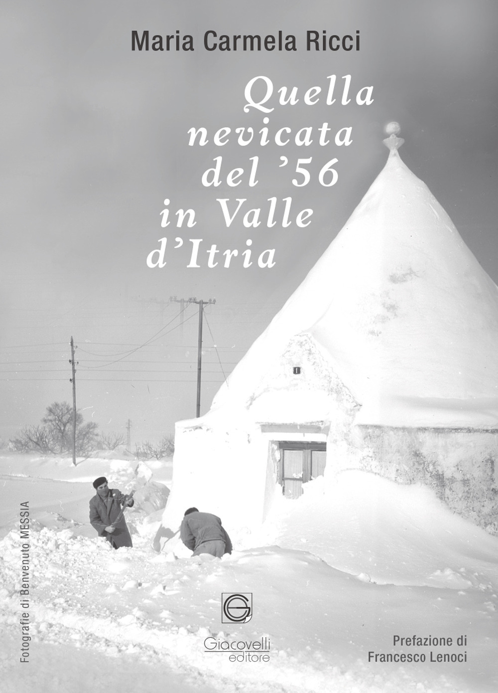 Quella nevicata del '56 in Valle d'Itria