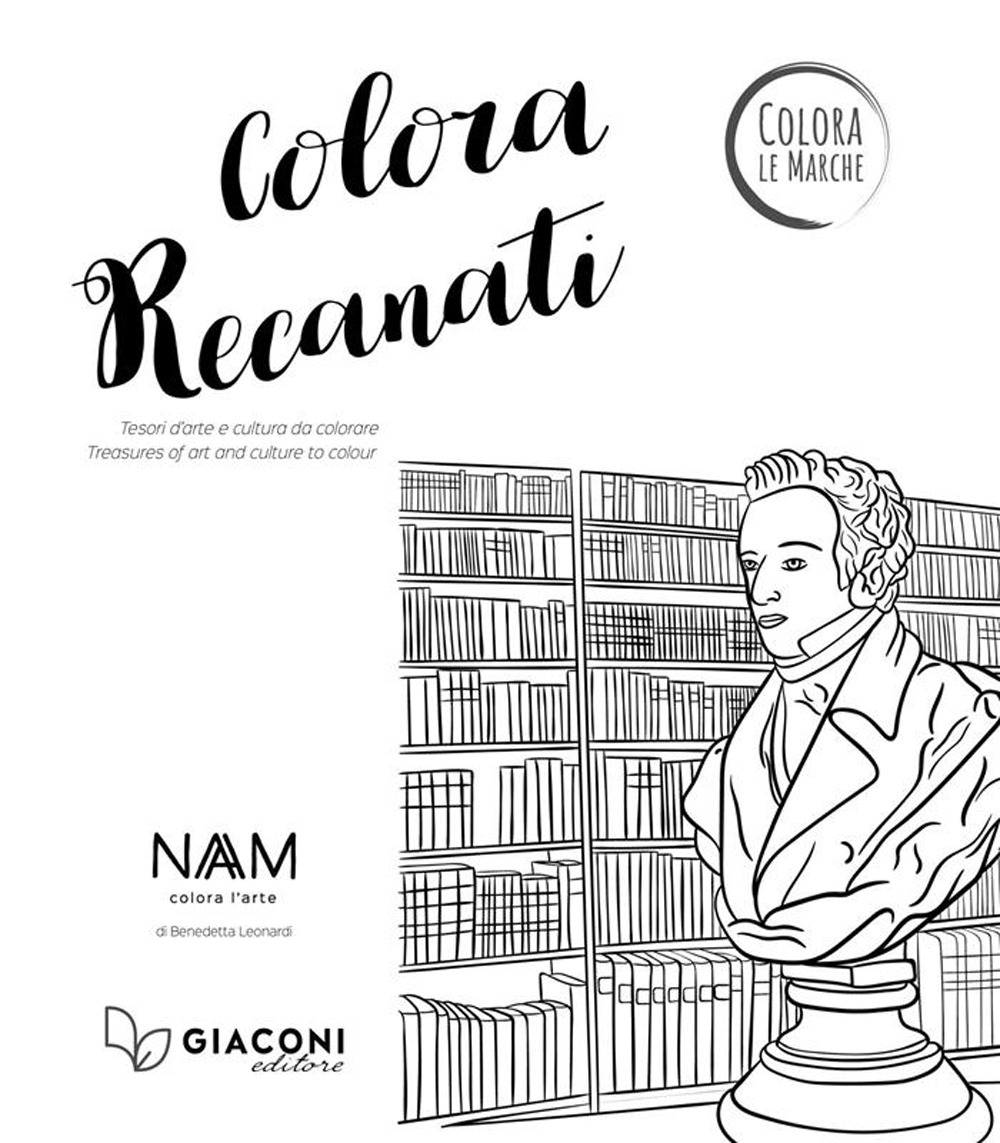 Colora Recanati. Tesori d'arte e cultura da colorare. Ediz. italiana e inglese