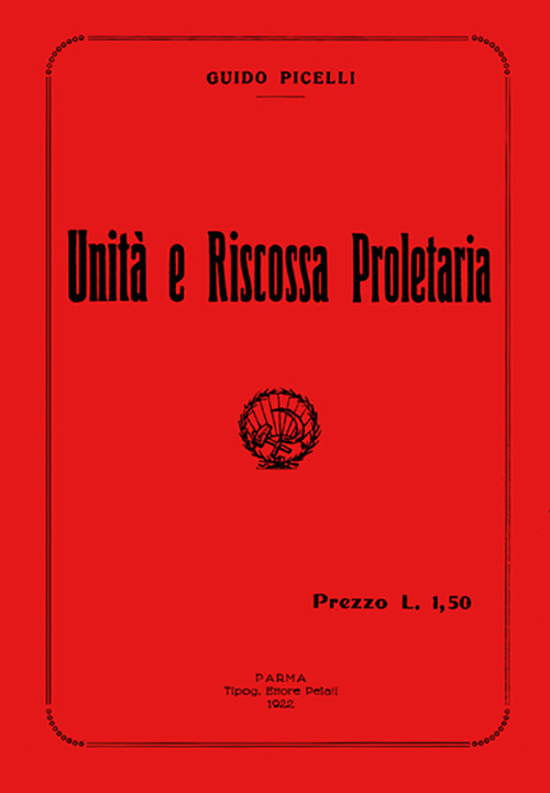 Unità e riscossa proletaria