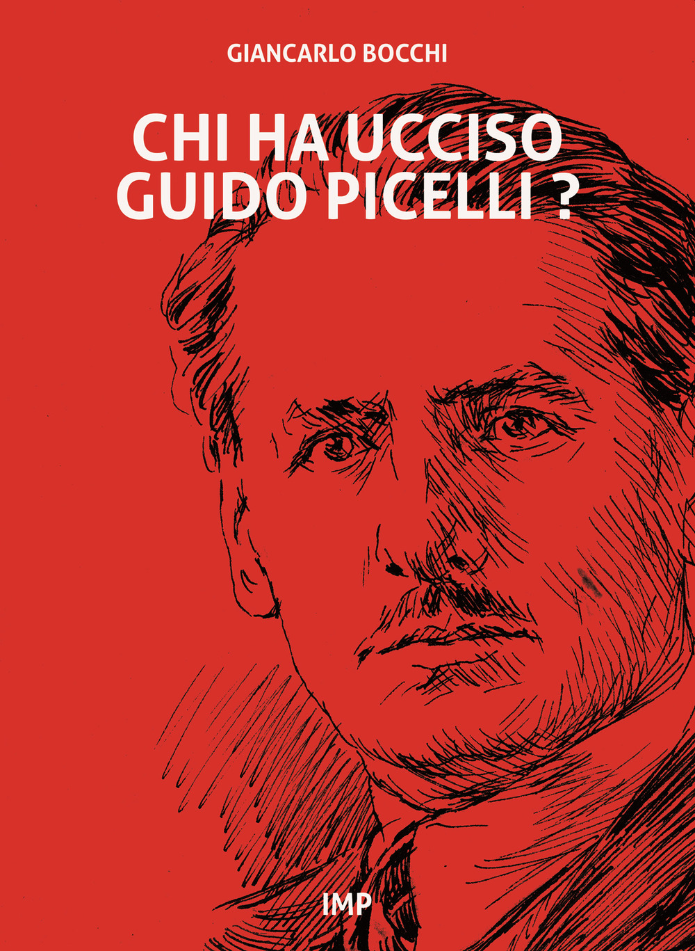 Chi ha ucciso Guido Picelli?