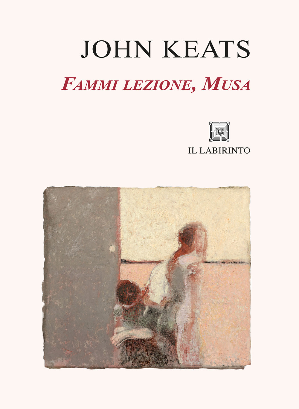 Fammi lezione, Musa. Sonetti, Odi, La Belle Dame sans Merci, Tre poesie per Fanny. Ediz. integrale