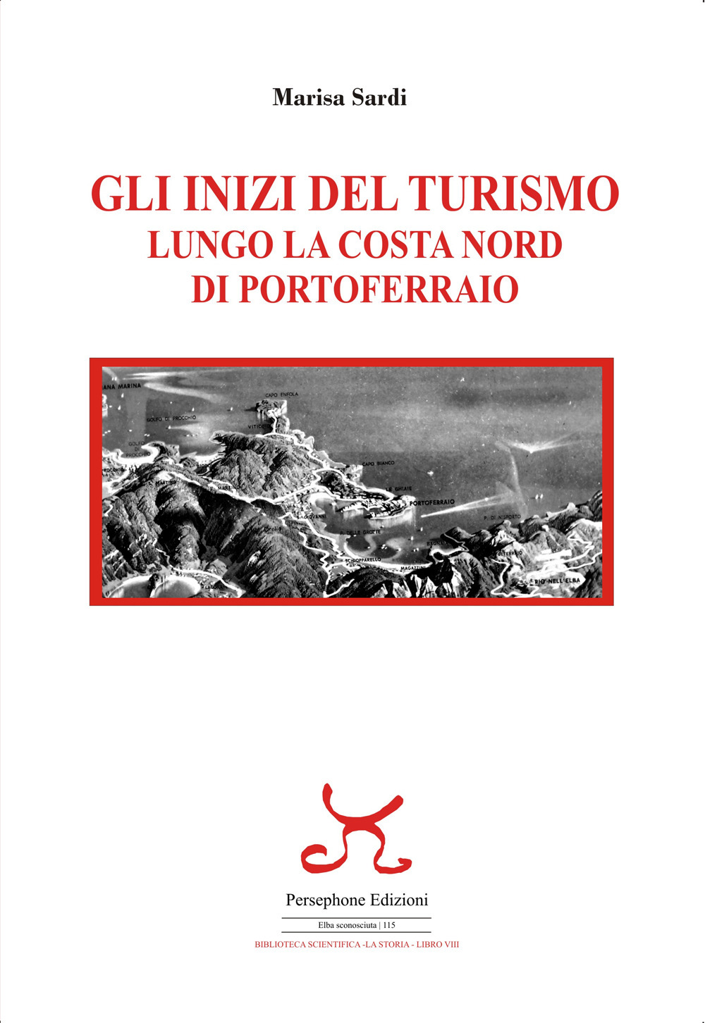 Gli inizi del turismo lungo la costa nord di portoferraio
