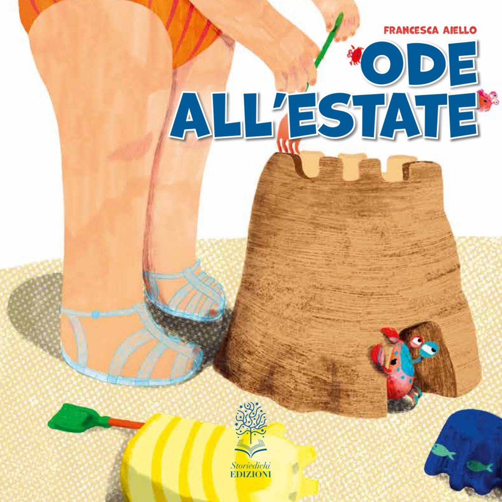 Ode all'estate. Ediz. a colori
